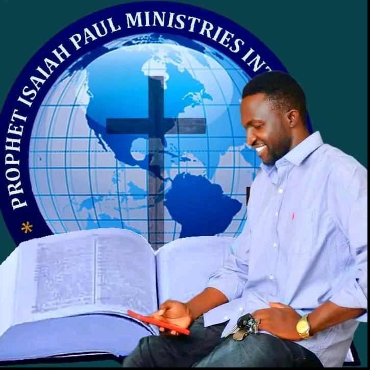 PROPHET ISAIAH PAUL MINISTRIES INTERNATIONAL 