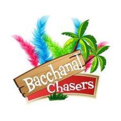 Bacchanal Chasers