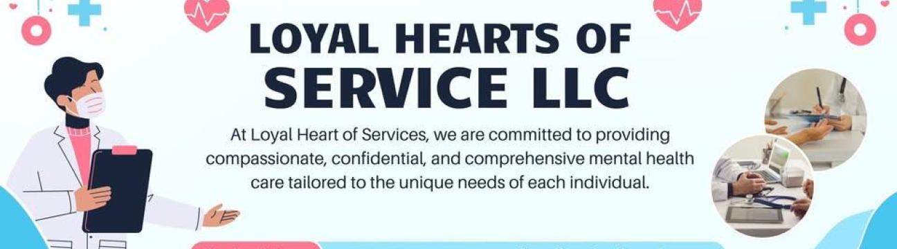 Loyal Hearts Of Service LLC